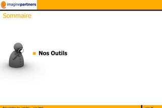 Sommaire




            Nos Outils
 