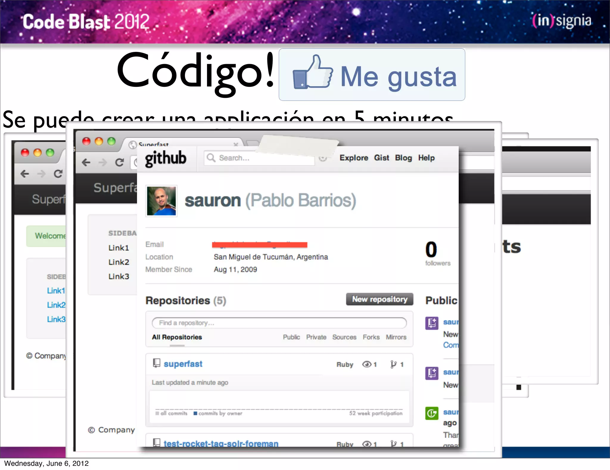 Código!
Se puede crear una applicación en 5 minutos




Wednesday, June 6, 2012
 