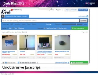 Unobstrusive Javascript
Wednesday, June 6, 2012
 