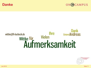 Danke




Juni 2012   Seite 11
 