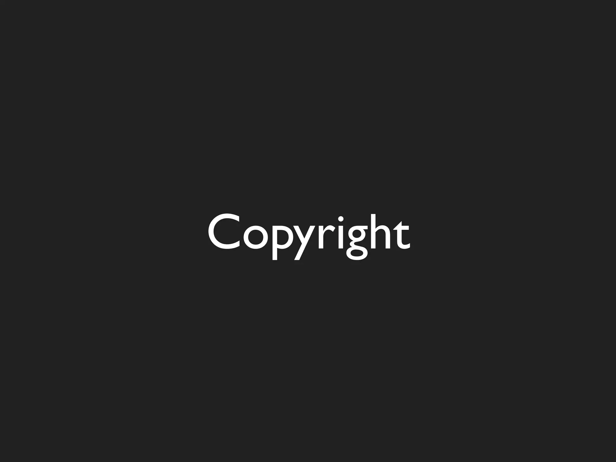 Copyright
 