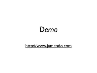 Demo
http://www.jamendo.com
 