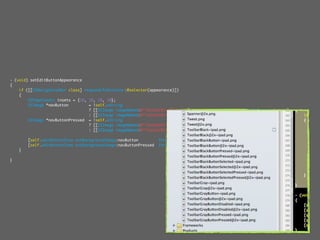 - (void) setEditButtonAppearance
{
    if ([[UINavigationBar class] respondsToSelector:@selector(appearance)])
    {
        UIEdgeInsets insets = {10, 10, 10, 10};
        UIImage *navButton         = !self.editing
                                   ? [[UIImage imageNamed:@"ToolbarBlackButton"]         resizableImageWithCapInsets:insets]
                                   : [[UIImage imageNamed:@"ToolbarBlackButtonSelected"] resizableImageWithCapInsets:insets];
        UIImage *navButtonPressed = !self.editing
                                   ? [[UIImage imageNamed:@"ToolbarBlackButtonPressed"]          resizableImageWithCapInsets:insets]
                                   : [[UIImage imageNamed:@"ToolbarBlackButtonSelectedPressed"] resizableImageWithCapInsets:insets];

        [self.editButtonItem setBackgroundImage:navButton          forState:UIControlStateNormal      barMetrics:UIBarMetricsDefault];
        [self.editButtonItem setBackgroundImage:navButtonPressed   forState:UIControlStateHighlighted barMetrics:UIBarMetricsDefault];
    }

}
 