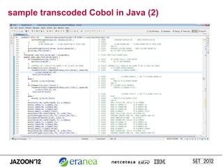 sample transcoded Cobol in Java (2)
 