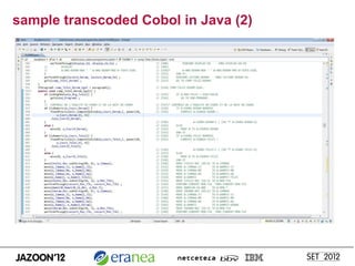 sample transcoded Cobol in Java (2)
 