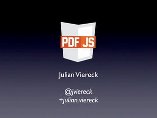 Julian Viereck

  @jviereck
+julian.viereck
 