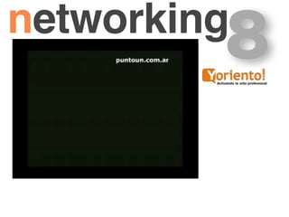 networking
         8
 