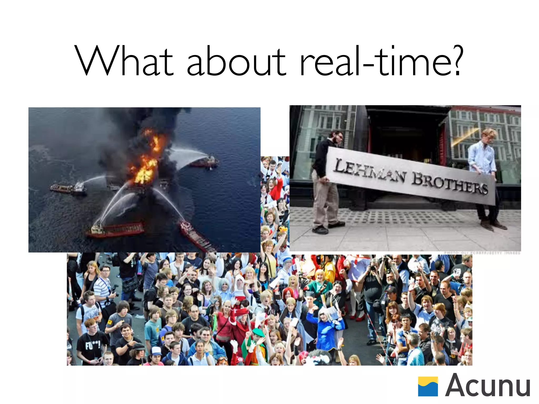 What about real-time?
 