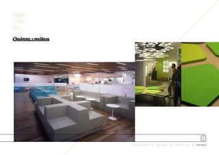 PAR
TNE
RS_




      ESPACIO ARETHA   SOLUCIONES   CONTRACT 360º   PARTNERS
 