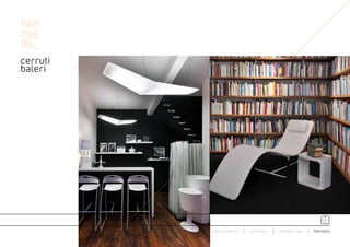 PAR
TNE
RS_




      ESPACIO ARETHA   SOLUCIONES   CONTRACT 360º   PARTNERS
 