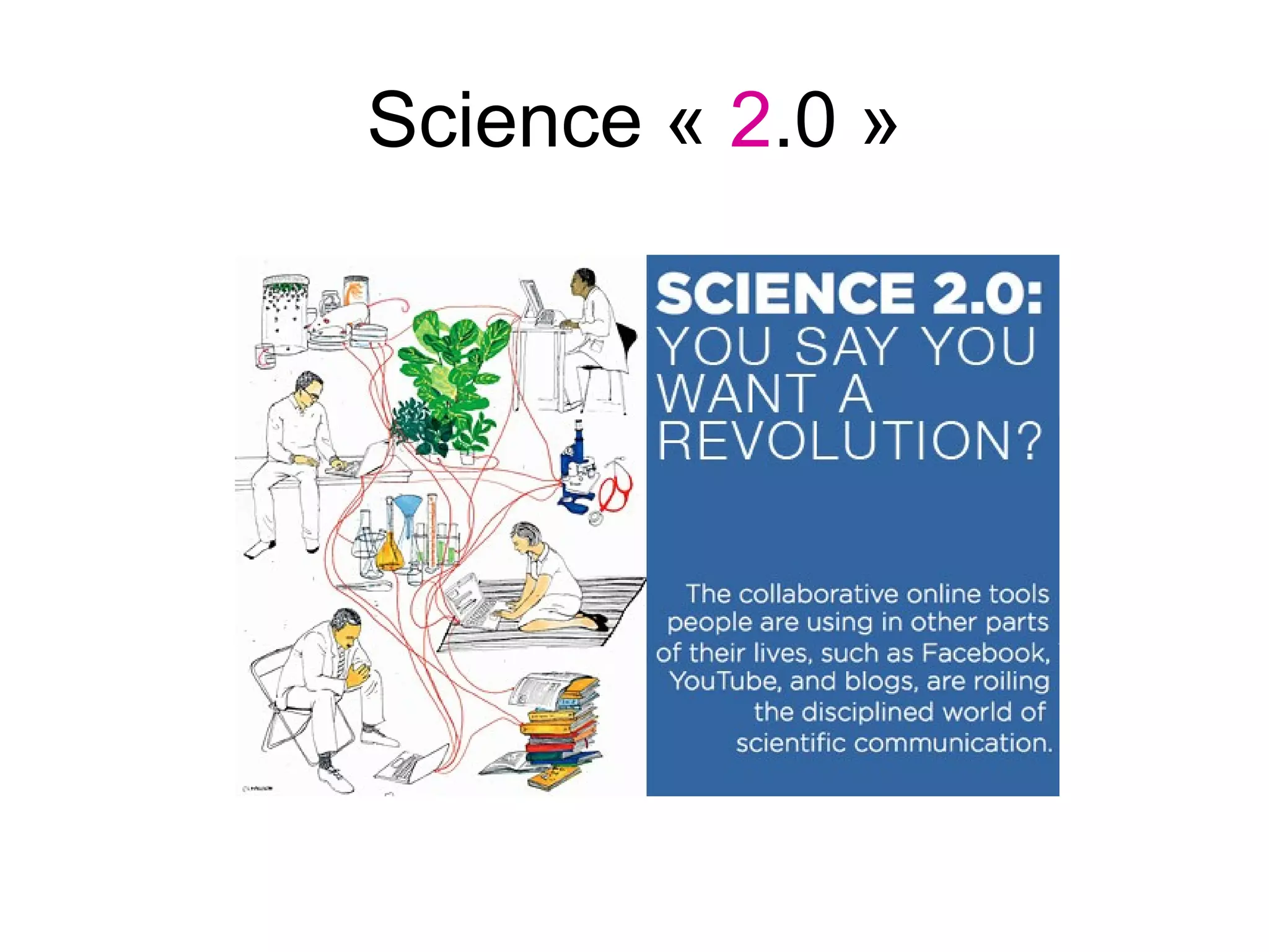 Science « 2.0 »
 