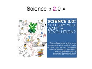 Science « 2.0 »
 