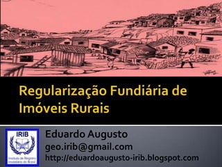 Eduardo Augusto
geo.irib@gmail.com
http://eduardoaugusto-irib.blogspot.com
 