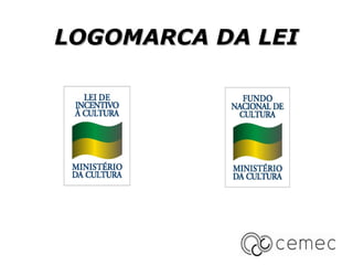 LOGOMARCA DA LEI
 