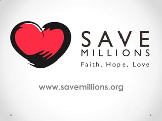 www.savemillions.org
 