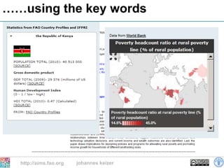 ……using the key words




  http://aims.fao.org   johannes keizer
 