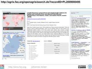 http://agris.fao.org/openagris/search.do?recordID=PL2009000495




     http://aims.fao.org   johannes keizer
 