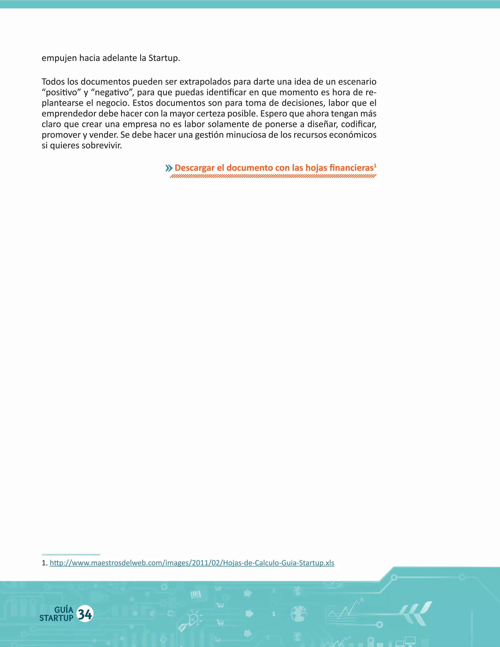 »

GUÍA
STARTUP

34

1

  

 