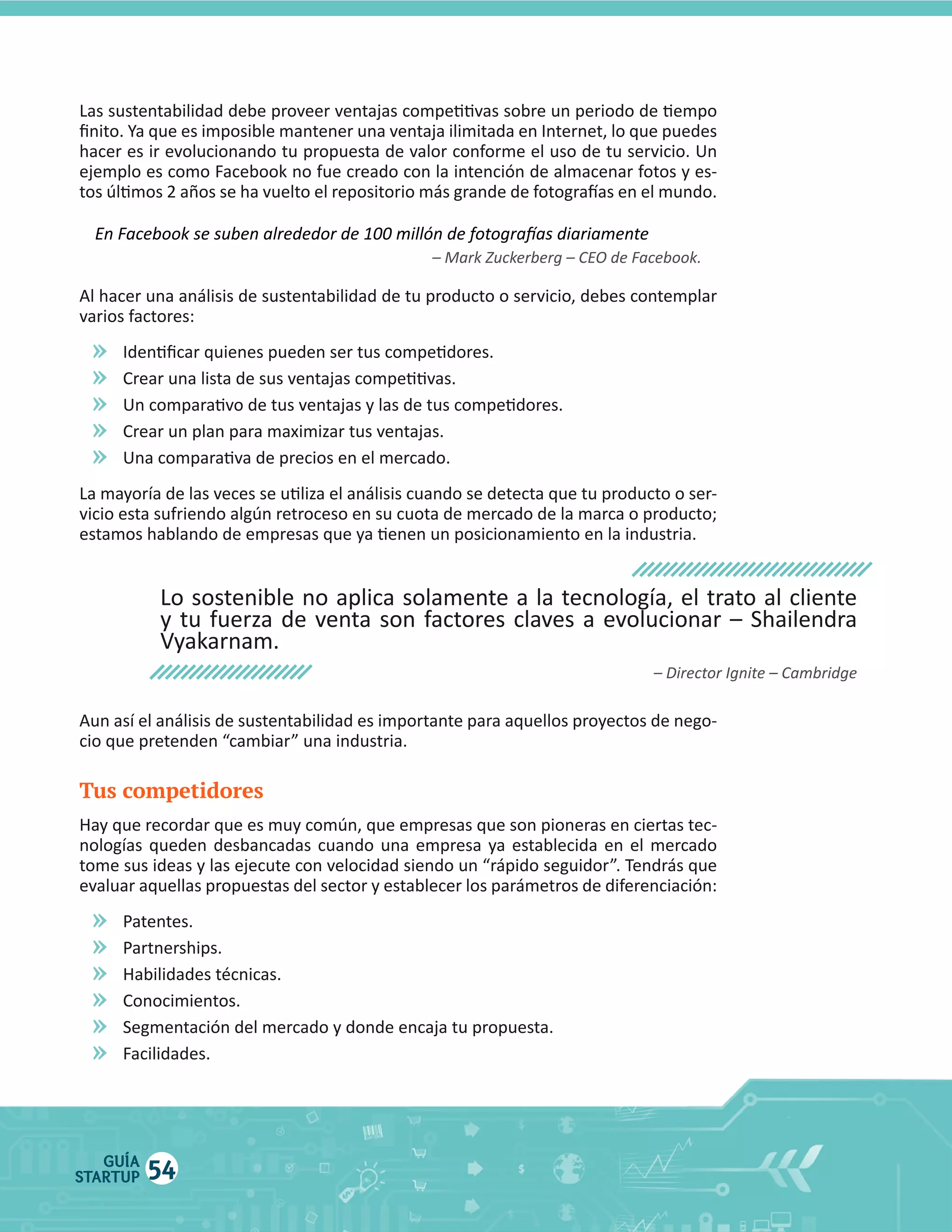 »
»
»
»
»

Tus competidores

»
»
»
»
»
»

GUÍA
STARTUP

54

 