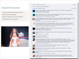 I Social Puniscono
Il caso Parah: Nicole Minetti come
testimonial nelle sfilate:
“bene o male purche’ se ne parli?”
Post ufficiale su Facebook
 