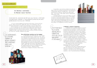 SOMMAIRE



JULIEN GUERRIER

                            LOUIS VUITTON
                                                                                                                  En parallèle, Louis Vuitton collabore à une série de
                                                                                                             beaux livres sur la marque en partenariat avec des éditeurs
                        Un éditeur inattendu :                                                               internationaux (derniers ouvrages parus : Louis Vuitton :

                        la Maison Louis Vuitton                                                              Architecture et intérieurs, Éditions de La Martinière,
                                                                                                             2011 ; Louis Vuitton – Marc Jacobs, Rizzoli International
                                                                                                             Publications, 2012).
                                                                                                                  Je dirige les éditions Louis Vuitton depuis cinq ans :
                                                                                                             je travaillais déjà dans le groupe quand j’ai été nommé à
            Julien Guerrier, directeur des éditions Louis Vuitton, a été formé                               ce poste et, bien que de formation littéraire, je n’avais
                                                                                                             pas une connaissance approfondie du monde de l’édition.
            à ce métier par l’Asfored. Il nous présente les éditions de cette
                                                                                                             Comme l’ambition était de développer cette activité, il
            grande maison et son avis sur l’Asfored…                                                         nous a paru indispensable de nous adresser à l’Asfored
                                                                                                             pour acquérir les fondamentaux du métier d’éditeur.
                 Le livre a toujours bénéficié d’une place de choix dans l’histoire de Louis
            Vuitton. Gaston-Louis Vuitton (1883-1970), petit-fils du fondateur, était un
            bibliophile passionné et un éditeur éclairé de beaux livres en tirage limité.
                 Dès son ouverture, en 1914, le magasin des Champs-Élysées proposait à ses                                                L’Asfored, creuset d’expertise
            clients un confortable salon de lecture et de correspondance. Cette tradition                     C’EST POUR NOUS                   L’Asfored a mis sur pied une formation sur mesure
            se perpétue aujourd’hui dans les maisons de Paris, Taipei, Hongkong, Londres,                                                 d’une semaine pour me permettre d’acquérir les bases
            Singapour et Rome, où des librairies Louis Vuitton offrent une sélection pointue                  PLUS QU’UN                  du métier dans tous ses aspects, tout en tenant compte
            de livres d’art, de mode, de design et de voyage.                                                                             des spécificités des éditions Louis Vuitton. Depuis,
                                                                                                              ORGANISME DE                je participe régulièrement à certains stages proposés


                                         Des collections centrées sur les voyages
                                                                                                              FORMATION,                  au catalogue, en fonction de mes besoins. Les membres
                                                                                                                                          de mon équipe comme mes collègues de la Fondation Louis
      LES INTERVENANTS                         En développant ses propres éditions, Louis Vuitton             C’EST UN LIEU DE            Vuitton en suivent à leur tour. Ainsi, nous pouvons

      DE L’ASFORED                       fait figure de pionnier dans l’industrie du luxe. Fortes                                         répondre à l’exigence de qualité intrinsèque à notre
                                         d’un catalogue d’une cinquantaine de titres, les éditions            RENCONTRES                  marque et aux défis complexes de l’aventure éditoriale.
      FORMENT UN                         Louis Vuitton se concentrent autour de trois collections                                               Les intervenants de l’Asfored forment un réseau
                                         tournées vers le voyage. La collection de City Guides a              ET D’ÉCHANGES               d’experts très compétents dans leur domaine ; ces modules
      RÉSEAU D’EXPERTS                   déjà sillonné près de 100 villes dans le monde ; la maison                                       nous permettent de maîtriser l’ensemble des aspects

      TRÈS COMPÉTENTS                    édite également une collection originale de carnets de
                                         voyage, croqués par des artistes et des aquarellistes de
                                                                                                                                          techniques et d’anticiper les problématiques du secteur.
                                                                                                                                                Nous apprécions aussi de nous confronter
      DANS LEUR                          renom ; depuis 1994, Louis Vuitton coédite aussi des récits                                      aux « 
                                                                                                                                               vrais  éditeurs lors de ces stages :
                                                                                                                                                    »
                                         de voyage de grands écrivains en collaboration avec                                              nos échanges sont toujours fructueux.
      DOMAINE                            La Quinzaine Littéraire : Marguerite Duras,                                                            Notre décision de lancer la première application
                                         Michel Tournier, Marguerite Yourcenar, Marcel Proust…                                            iPad avec les Éditions de La Martinière est une des
                                                                                                                                          évolutions inspirées par notre fréquentation de
                                                                                                                                          l’Asfored : c’est pour nous plus qu’un organisme de
                                                                                                                                          formation, c’est un lieu de rencontres et d’échanges.




 22                                                                                                                                                                                                   23
 