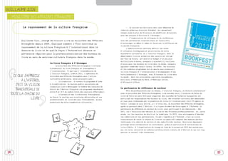 SOMMAIRE



GUILLAUME JUIN

     MINISTÈRE DES AFFAIRES ÉTRANGÈRES

           Le rayonnement de la culture française                                                         –	 le soutien aux écrivains dans leur démarche de
                                                                                                     création grâce aux missions Stendhal, qui permettent
                                                                                                     chaque année à plus de 50 auteurs de bénéficier de bourses
                                                                                                     pour des projets d’écriture à l’étranger ;
                                                                                                          –	 l’organisation de colloques et de conférences
          Guillaume Juin, chargé de mission Livre au ministère des Affaires                          avec des partenaires internationaux et locaux afin

          étrangères depuis 2009, explique comment l’État contribue au                               d’encourager le débat d’idées et favoriser la diffusion de
                                                                                                     la pensée française.
          rayonnement de la culture française à l’international dans le
                                                                                                          L’administration centrale définit les zones
          domaine du livre et de quelle façon l’Asfored est devenue un                               d’influence stratégiques et prioritaires de notre
          partenaire régulier pour la professionnalisation des bureaux du                            diplomatie culturelle, et l’Institut français, dont le
                                                                                                     département livre et promotion des savoirs est dirigé
          livre au sein de services culturels français dans le monde.
                                                                                                     par Paul de Sinety, est doté d’un budget d’un peu plus
                                                                                                     de 3 millions d’euros, auxquels s’ajoutent 2,5 millions
                                 Le livre français à l’étranger                                      d’euros pour les bureaux du livre dans le monde, lesquels
                                      Le ministère des Affaires étrangères s’attache                 agissent comme des relais locaux. En effet, les missions
                                 à promouvoir le livre français et francophone à                     et les nombreux programmes mis en oeuvre pour promouvoir
                                 l’international. Il agit par l’intermédiaire de                     le livre français à l’international s’accompagnent d’une
                                 l’Institut français, créé en 2011, l’opérateur du                   forte présence à l’étranger, avec 32 bureaux du livre dans
    CE QUE J’APPRÉCIE            ministère des Affaires étrangères pour l’action                     le monde : dans les principales capitales européennes,
                                 culturelle extérieure, selon plusieurs axes :
          À L’ASFORED,                –	 la traduction : à travers le programme d’aide
                                                                                                     mais aussi d’Amérique du Nord, d’Amérique latine,
                                                                                                     d’Afrique et d’Asie.
      C’EST SA VISION            à la publication, le soutien public aux projets de
                                 traduction vise à développer le nombre des cessions de
                                                                                                     Le partenaire de référence du secteur
     TRANSVERSALE DE             droits de l’édition française (ce programme représente
                                                                                                          Afin de professionnaliser ce réseau, l’Institut français, en étroite coordination
                                 entre 8 et 10 % du nombre total des cessions effectuées) 
                                                                                         ;
  TOUTE LA CHAÎNE DU                  –	 la promotion des littératures francophones
                                                                                                     avec le ministère des Affaires étrangères, a de nouveau saisi l’occasion du Salon du
                                                                                                     livre de Paris en mars 2012 pour organiser des journées de formation auxquelles ont
                                 du Sud et le soutien aux structures éditoriales et aux
                LIVRE            professionnels du livre des pays francophones, enjeux
                                                                                                     participé les responsables des bureaux du livre, des attachés culturels des ambassades
                                                                                                     et tous ceux intéressés par la promotion du livre à l’international (soit 92 agents au
                                 essentiels de notre coopération culturelle 
                                                                           ;
                                                                                                     total). Lorsque je suis arrivé, il y a trois ans, au ministère des Affaires étrangères,
                                                                                                     après un parcours dans l’édition, il m’a paru évident de faire appel à l’Asfored, le
                                                                                                     partenaire de référence du secteur du livre, pour participer à ces séminaires : dès
                                                                                                     2011, sur l’évolution des métiers du livre et des filières professionnelles ; et, cette
                                                                                                     année, sur les cessions de droits et le numérique. En 2013, nous envisageons d’aborder
                                                                                                     les coéditions et les partenariats. Ce que j’apprécie à l’Asfored, c’est sa vision
                                                                                                     transversale de toute la chaîne du livre et sa capacité à adapter des modules parfois
                                                                                                     techniques à la réalité du terrain et des spécificités locales. Nous avons également
                                                                                                     prolongé cette collaboration en contribuant, grâce en particulier à notre bureau du
                                                                                                     livre à Delhi, à l’organisation du voyage en Inde de la promotion 2012 des mastériens,
                                                                                                     qui ont ainsi rencontré de nombreux professionnels indiens de l’édition et qui ont reçu
                                                                                                     partout un accueil très chaleureux.




34                                                                                                                                                                                             35
 