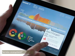 Service	
  ecosystem?
 