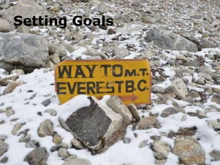 Setting Goals
 