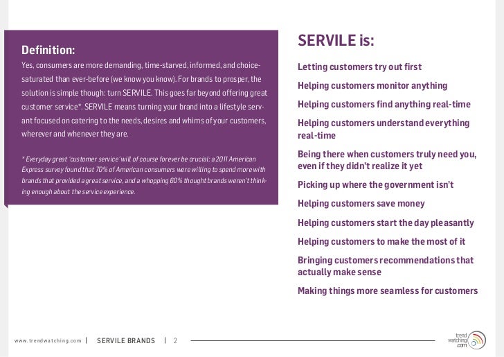 trendwatching.com’s SERVILE BRANDS