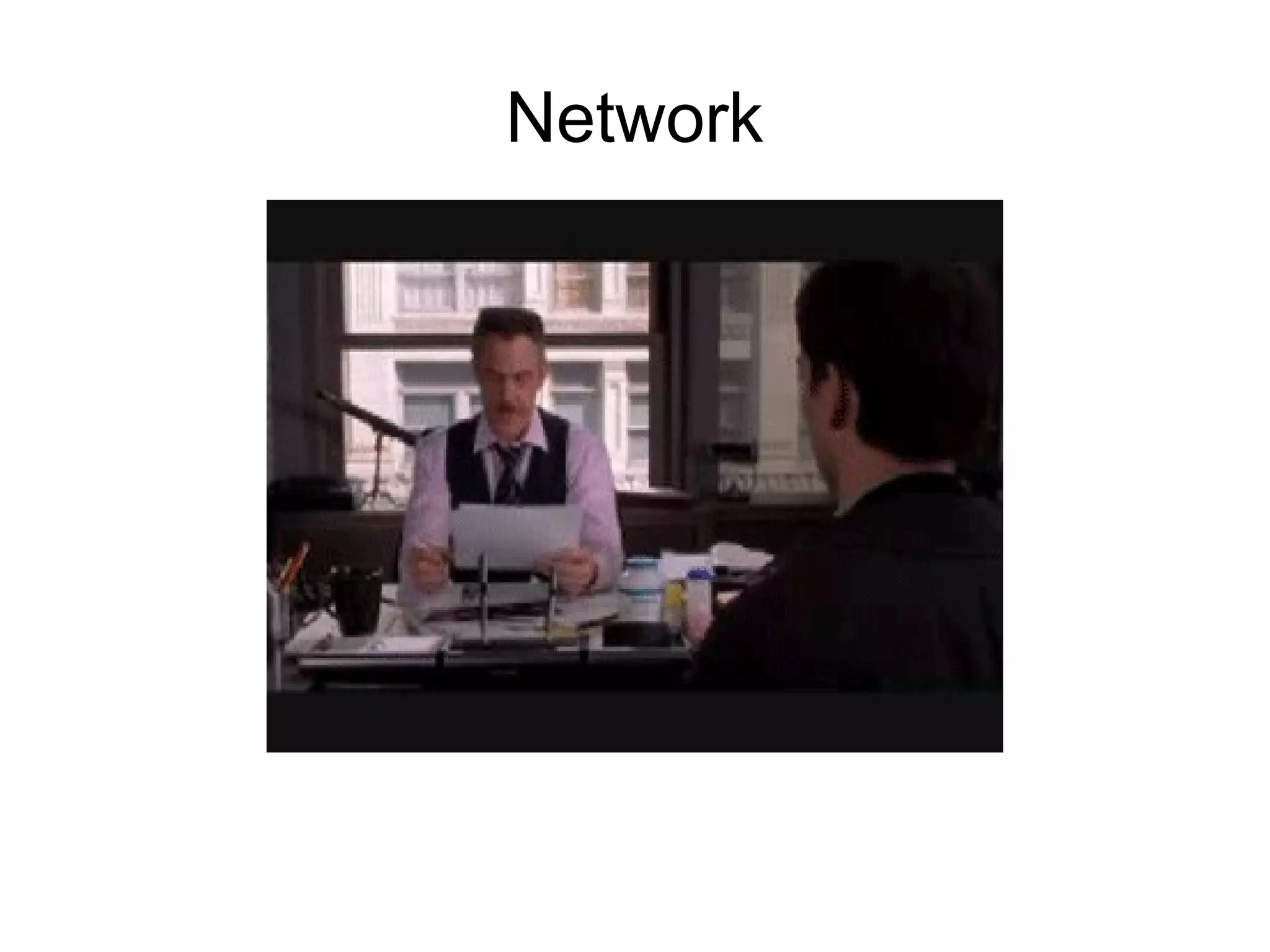 Network
 