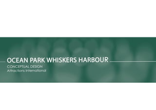 Whisker's Harbour Re-Development