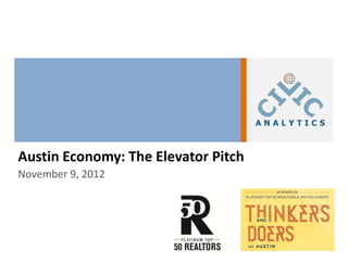 Austin Economy: The Elevator Pitch
November 9, 2012
 