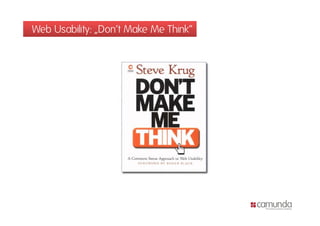 Web Usability: „Don‘t Make Me Think“
 