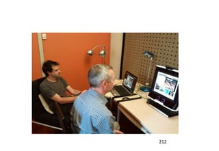 Eye tracking records what people look at




                                    212
 