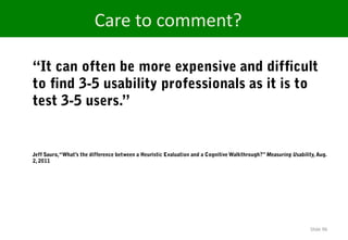 Care to comment?




                   Slide 96
 
