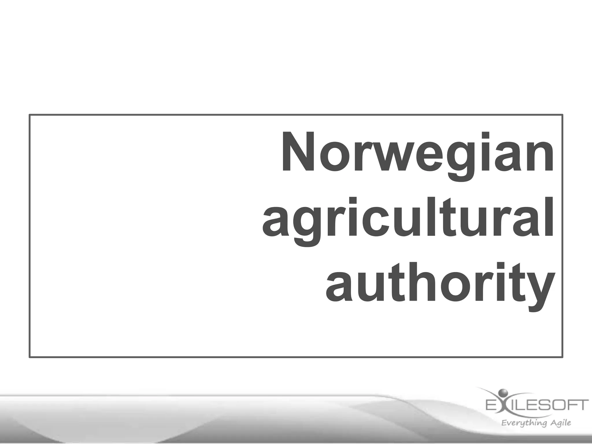 Norwegian
agricultural
  authority
 