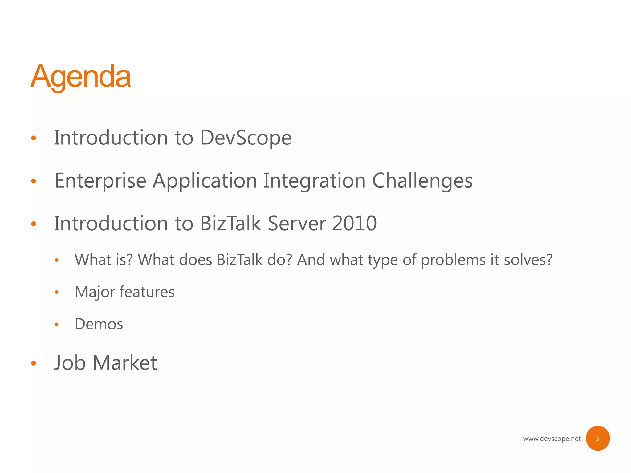 •

•

•
    •

    •

    •

•


        www.devscope.net   3
 