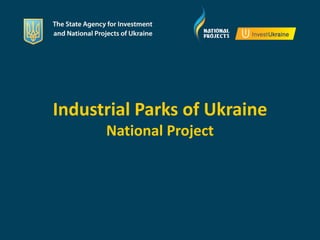 Industrial Parks of Ukraine
      National Project
 