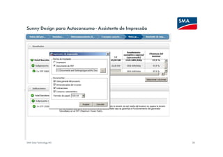 Sunny Design para Autoconsumo - Assistente de Impressão




SMA Solar Technology AG                                   28
 