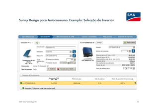 Sunny Design para Autoconsumo. Exemplo: Selecção do Inversor




SMA Solar Technology AG                                        33
 