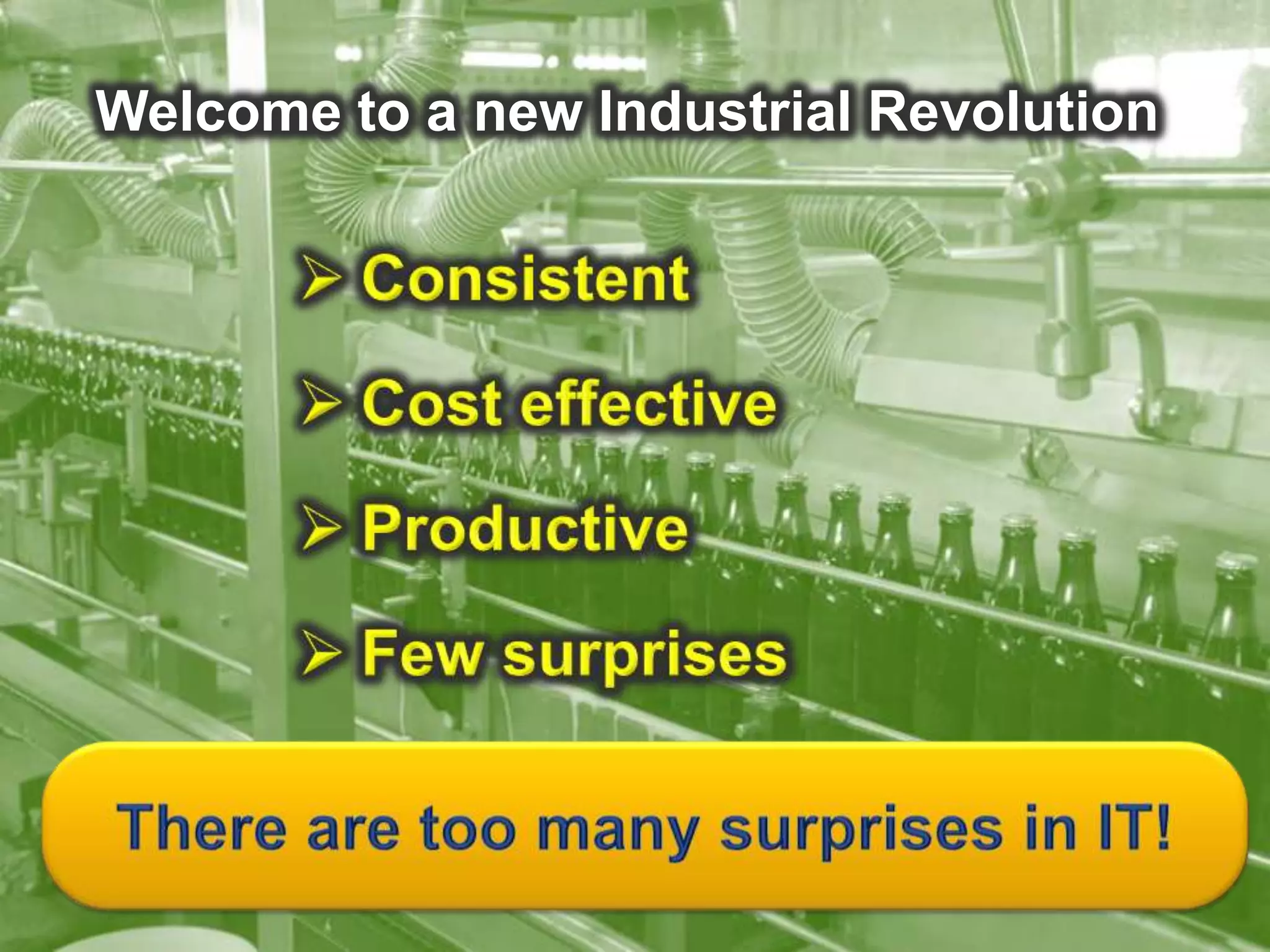 Welcome to a new Industrial Revolution
 
