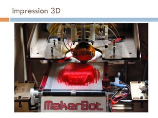 Impression 3D
 