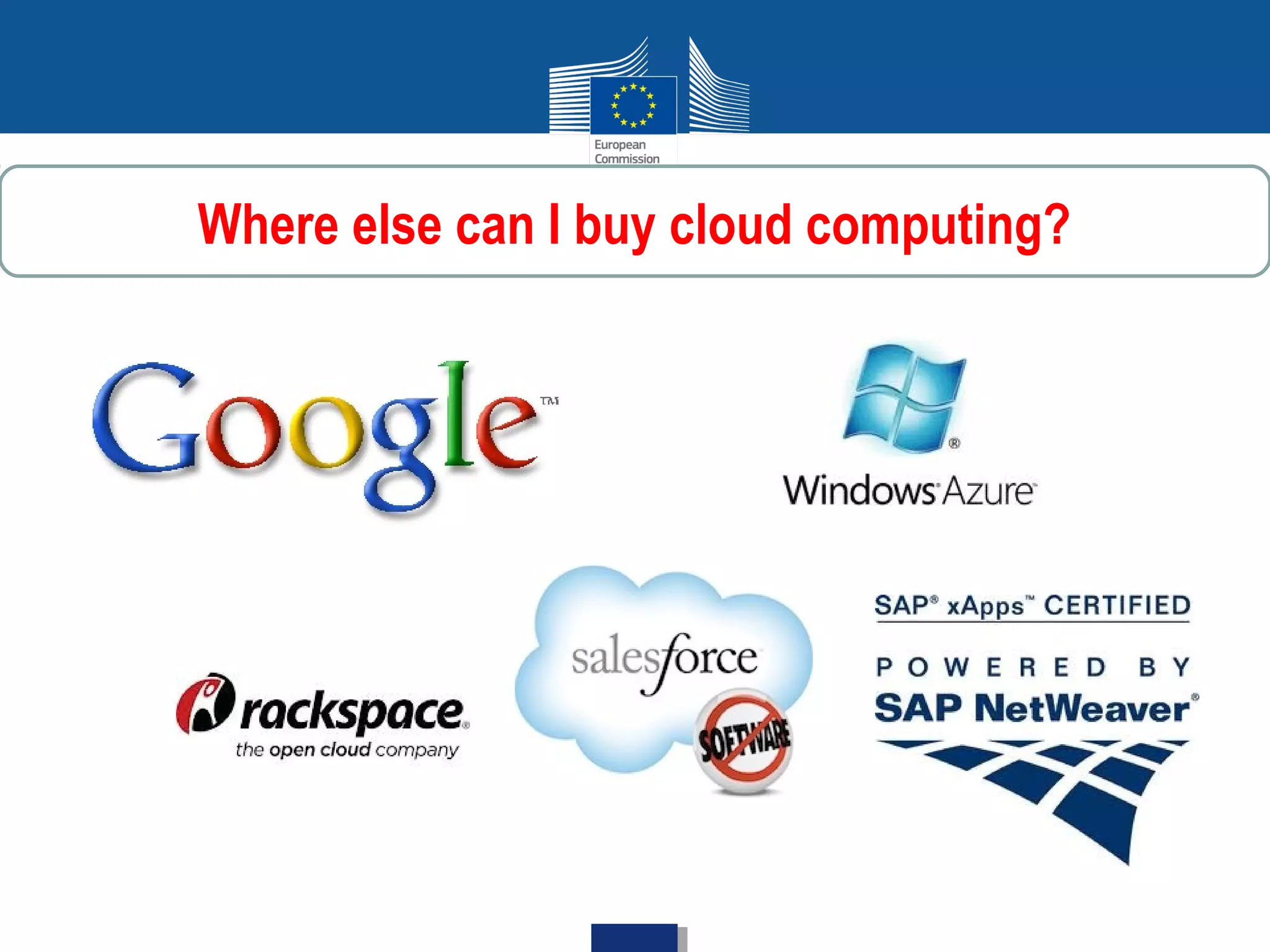 Where else can I buy cloud computing?
 