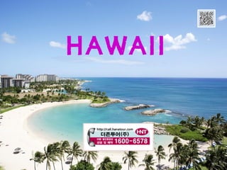 HAWAII
 