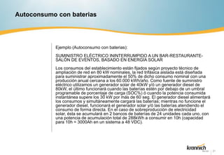 Autoconsumo con baterias




           Ejemplo (Autoconsumo con baterias):
           SUMINISTRO ELÉCTRICO ININTERRUMPIDO...