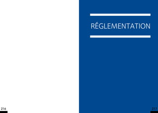 RéGLEMENTATION




216                    217
 