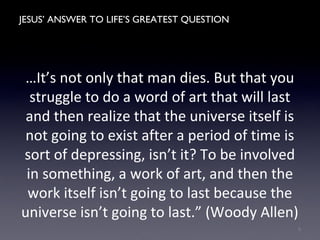 Jesus' Answers To Life's Greatest Questions PPT