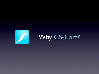 Why CS-Cart?