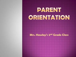Mrs. Hawley’s 2nd Grade Class
 