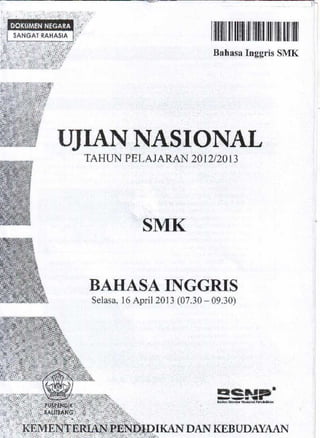 Naskah Soal UN Bahasa Inggris SMK 2012-2013